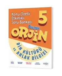 ORJİN 5. SINIF DİN KÜLTÜRÜ KONU ÖZETLİ ETKİNLİKLİ  SORU BANKASI