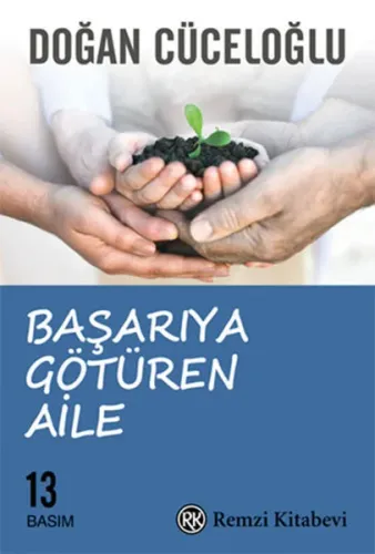 Başarıya Götüren Aile Doğan Cüceloğlu