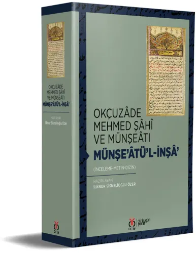 Münşe’âtü'l-İnşâ’ İlknur Sisnelioğlu Özer Münşe’âtü'l-İnşâ’ İlknur Sisnelioğlu Özer