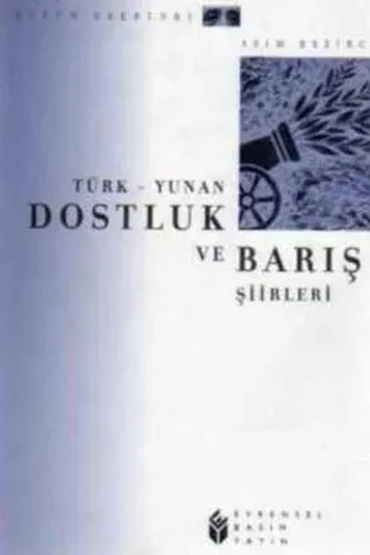 Türk-Yunan Dostluk ve Barış Şiirleri