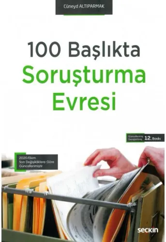 100 Başlıkta Soruşturma Evresi