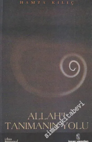 Allah'ı Tanımanın Yolu -