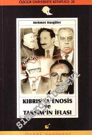 Kıbrıs'ta Enosis ve Taksim'in İflası -        1998