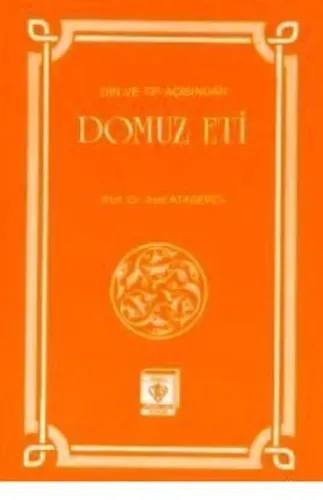 Din ve Tıp Açısından Domuz Eti