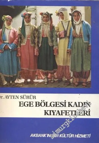 Ege Bölgesi Kadın Kıyafetleri -        1983