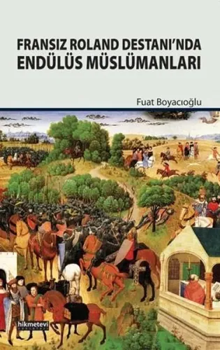 Fransız Roland Destanı'nda Endülüs Müslümanları