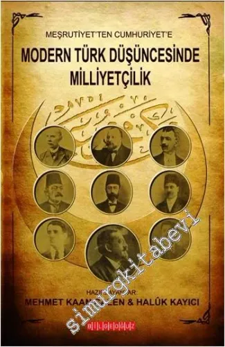 Meşrutiyet'ten Cumhuriyet'e Modern Türk Düşüncesinde Milliyetçilik