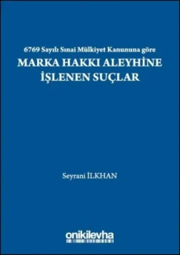 Marka Hakkı Aleyhine İşlenen Suçlar