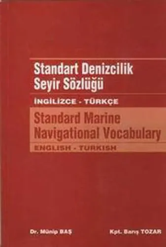 Standart Denizcilik Seyir Sözlüğü / İngilizce - Türkçe