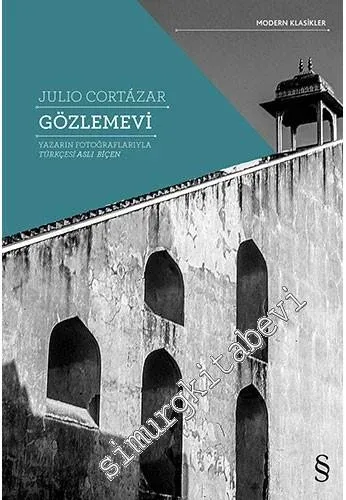 Gözlemevi - Yazarın Fotoğraflarıyla