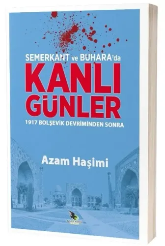 Semerkant ve Buhara'da Kanlı Günler