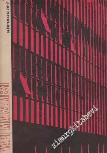 Mimarlık - Architecture - Dosya: Yapı Malzemesi - Sayı: 78  Cilt: 8    Nisan 1970