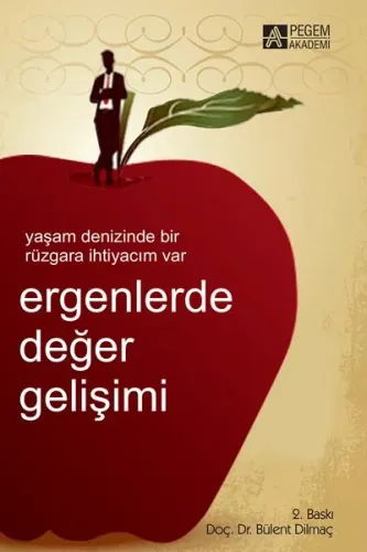 Ergenlerde Değer Gelişimi  Bülent Dilmaç