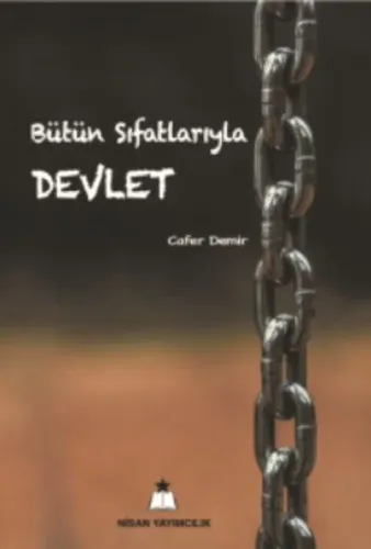 Bütün Sıfatlarıyla Devlet