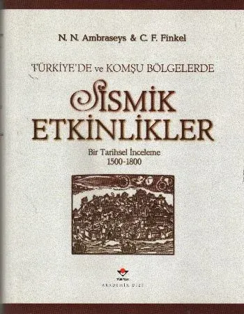 Türkiye'de ve Komşu Bölgelerde Sismik Etkinlikler