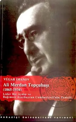 Ali Merdan Topçubaşı (1865-1934)