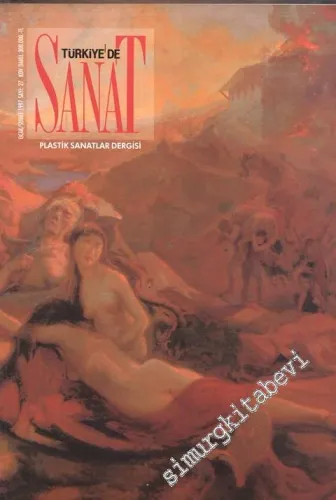 Türkiye'de Sanat - Plastik Sanatlar Dergisi - Sayı: 27, Ocak - Şubat 1997       1997