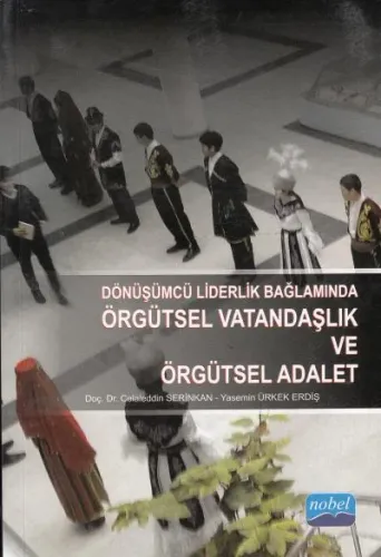 Örgütsel Vatandaşlık ve Örgütsel Adalet