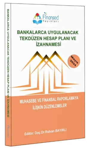 Finansed Yayınları Bankalarca Uygulanacak Tekdüzen Hesap Planı ve İzahnamesi