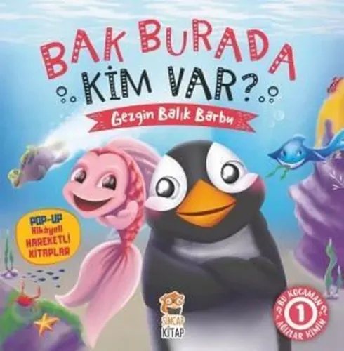 Bak Burada Kim Var?; "Gezgin Balık Barbu"