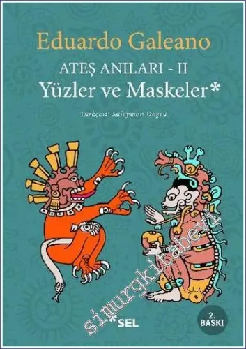 Ateş Anıları 2 : Yüzler ve Maskeler -         2020