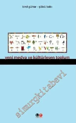 Yeni Medya ve Kültürleşen Toplum -        2011