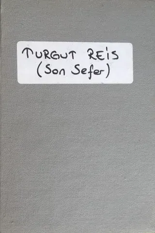 Turgut Reis ( Son Sefer )