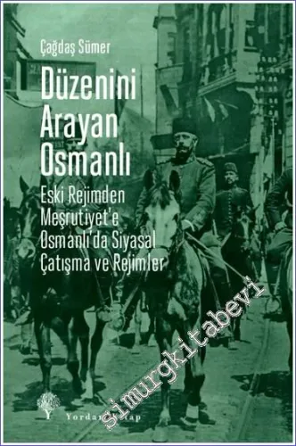 Düzenini Arayan Osmanlı -         2023
