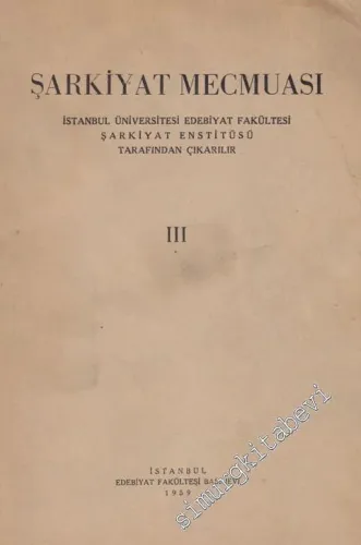 Şarkiyat Mecmuası - Sayı: 3       1959