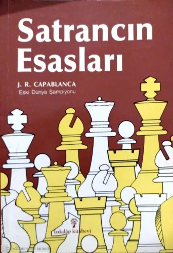 Satrancın Esasları J. R. Capablanca İnkılap Yayınevi %58 indirimli