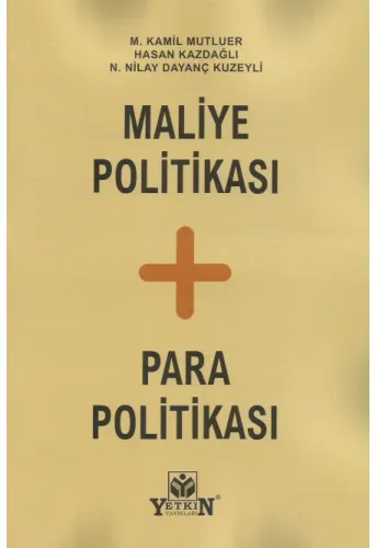 Maliye Politikası - Para Politikası
