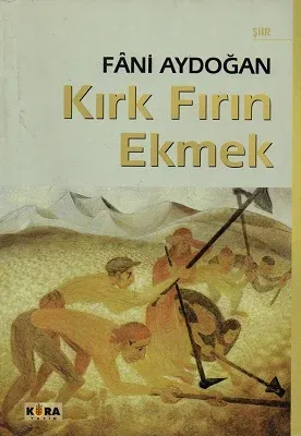 Kırk Fırın Ekmek