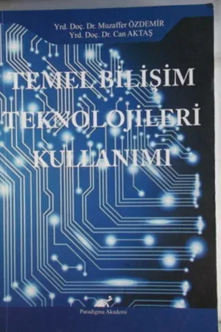 Temel Bilişim Teknolojileri Kullanımı