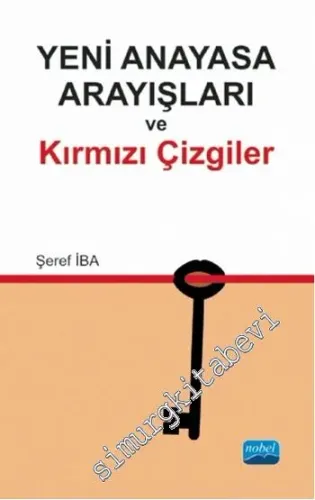 Yeni Anayasa Arayışları ve Kırmızı Çizgiler -         2014