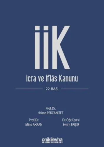 İcra ve İflas Kanunu ve İlgili Mevzuat