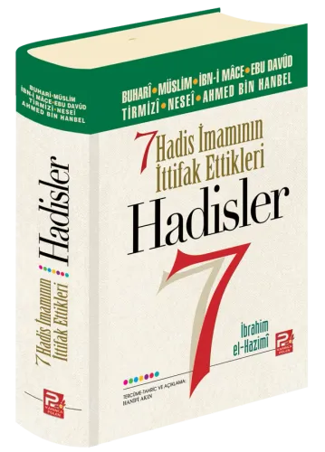Yedi Hadis İmamının İttifak Ettikleri Hadisler