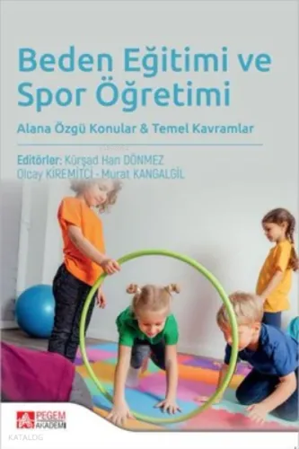 Beden Eğitimi ve Spor Öğretimi | Kolektif | Pegem Akademi Yayıncılık