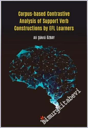 Corpus-based Contrastive Analysis of Support Verb Constructions by EFL Learners -         2021