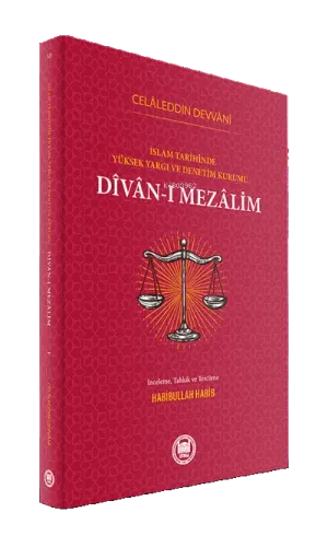 Divan-ı Mezalim İslam Tarihinde Yüksek Yargı ve Denetim Kurumu