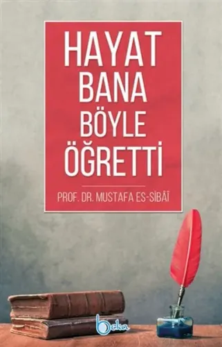 Hayat Bana Böyle Öğretti | benlikitap.com