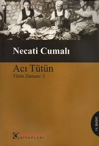 Acı Tütün - Tütün Zamanı 3