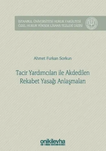 Tacir Yardımcıları ile Akdedilen Rekabet Yasağı Anlaşmaları