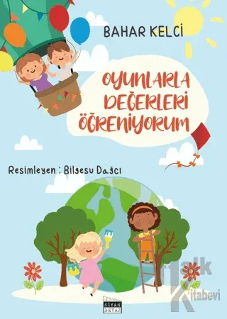 Oyunlarla Değerleri Öğreniyorum