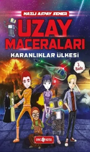 Uzay Maceraları 1; Karanlıklar Ülkesi