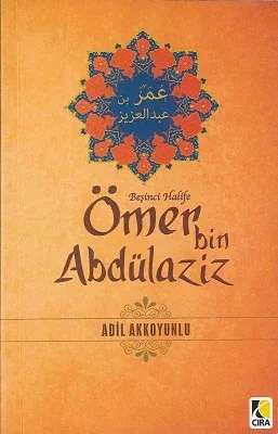 Beşinci Halife - Ömer bin Abdülaziz