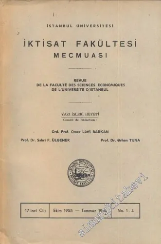 İstanbul Üniversitesi İktisat Fakültesi Mecmuası - Cilt: 17, Sayı: 1 - 4, Ekim 1955 - Temmuz 1956