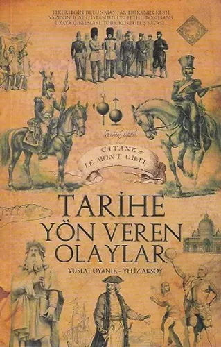 Tarihe Yön Veren Olaylar
