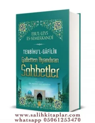 Tenbihül Gafilin Gafletten Uyandıran Sohbetler