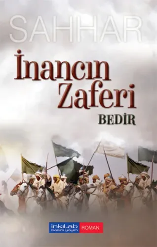 İnancın Zaferi Bedir