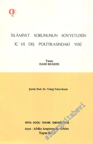 İslamiyet Sorununun Sovyetlerin İç ve Dış Politikasındaki Yeri -
